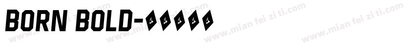 born bold字体转换
